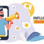 Influencer Marketing: Definition, Guide, Benefits, and Strategy